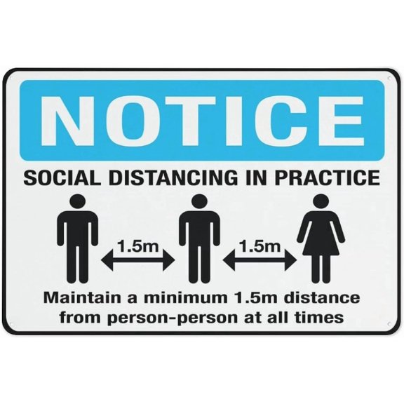 Notice Social Distancing In Practice Warning Security Outdoor Sign - 8"x12", Reflective, Weatherproof - Office, Store, Hospital, Public Space
