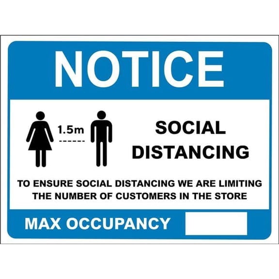 Notice Social Distancing Max Occupancy Blue 8"x12" Rust-Resistant Aluminum Sign - Indoor & Outdoor Use for Fence & Yard