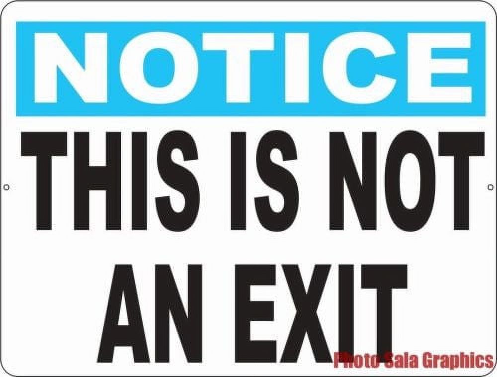 Notice This Is Not An Exit Sign Walmart Notice This Is Not An Exit Sign Walmart