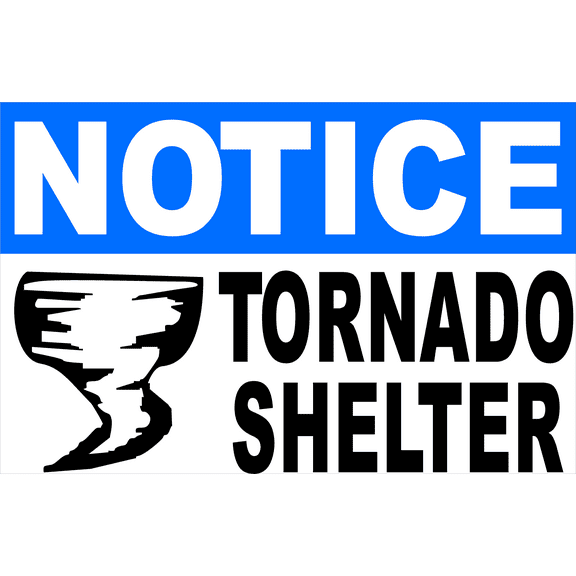 Notice Tornado Shelter Sign