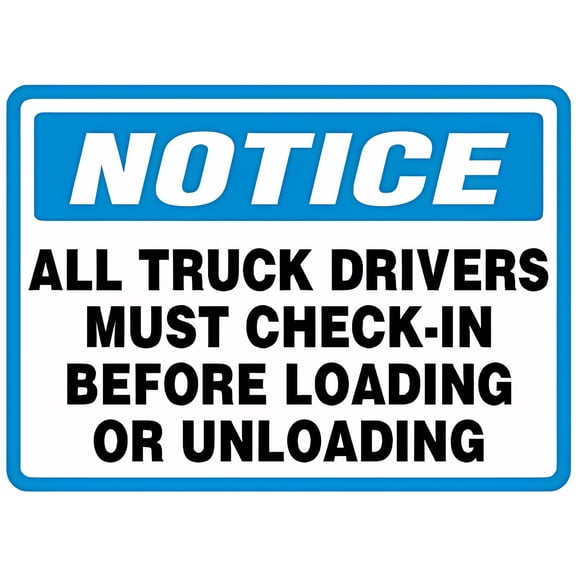 Notice Truck Drivers Must Check-In Warehouse Supplies & Inventory Control Sign - 8"x12" Metal Tin Sign for Warehouse Shipping & Receiving, Truck Check-In