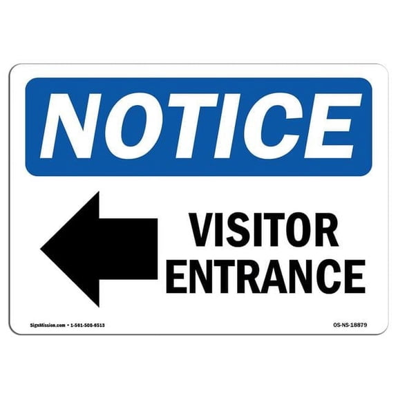 Notice Visitor Entrance - Left Arrow OSHA Aluminum Sign