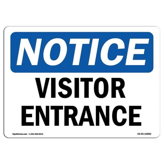 Notice Visitor Entrance OSHA Sign