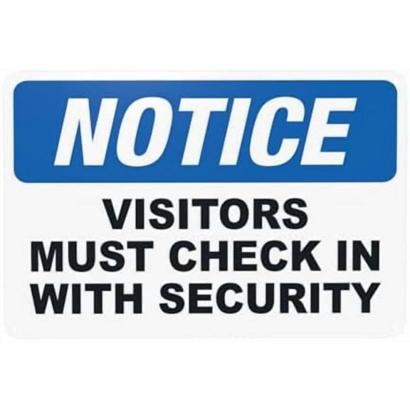 Notice Visitors Must Check In With Warning Sign, Entrance Metal Signs for Home Business Outdoor Indoor Road Yard Garage Street Wall Caution Custom Decor 12 x 8 Inch