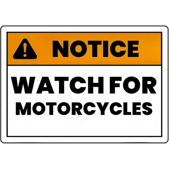 Notice Watch For Motorcycles Warning For Home Coffee Bar Wall Decor Indoor Outdoor Use Tin Sign 8x12 Inch