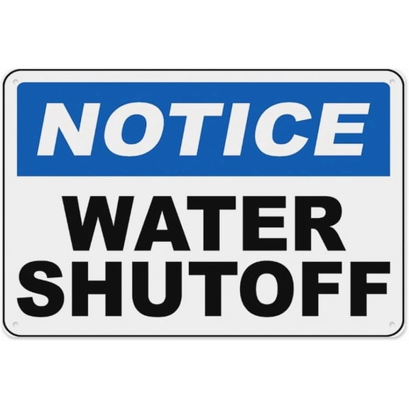 Notice Water Shut Off Sign 8"x12", Aluminum Tin Warning Signs for Home Outdoor Garden, Durable Utility Sign for Property