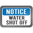 thumbnail image 1 of Notice Water Shut Off Sign, 1 of 1