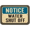 thumbnail image 1 of Notice Water Shut Off Sign, 1 of 1
