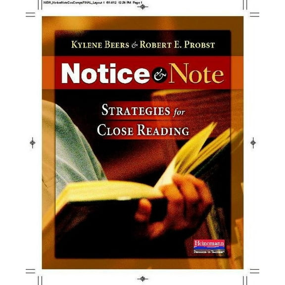 Notice & Note Notice & Note: Strategies for Close Reading, (Paperback)