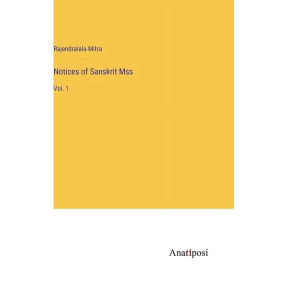 Notices of Sanskrit Mss: Vol. 1 (Hardcover)