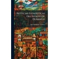 thumbnail image 1 of Noticias EstadÃ-sticas Del Estado De Durango, (Hardcover), 1 of 1