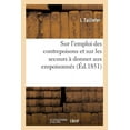 thumbnail image 1 of Notions Les Plus Essentielles Sur l'Emploi Des Contrepoisons: Et Sur Les Secours À Donner Aux Empoisonnés (Paperback), 1 of 1
