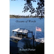 Notions of Poetry Oceans of Words, Paperback