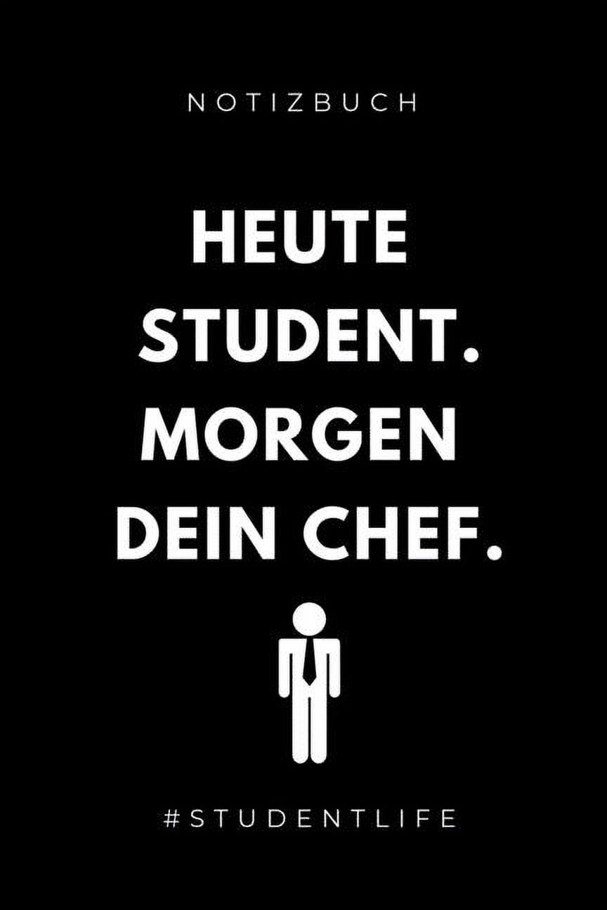 Notizbuch Heute Student. Dein Chef. studentlife A5