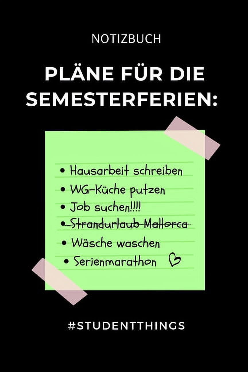 Notizbuch Pläne Für Die Semesterferien HAUSARBEIT SCHREIBEN WGKÜCHE