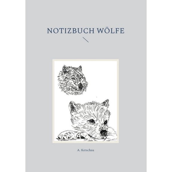 Notizbuch Wölfe, (Paperback)
