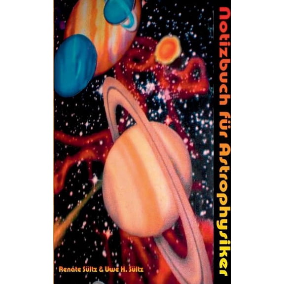 Notizbuch fÃ¼r Astrophysiker, (Paperback)