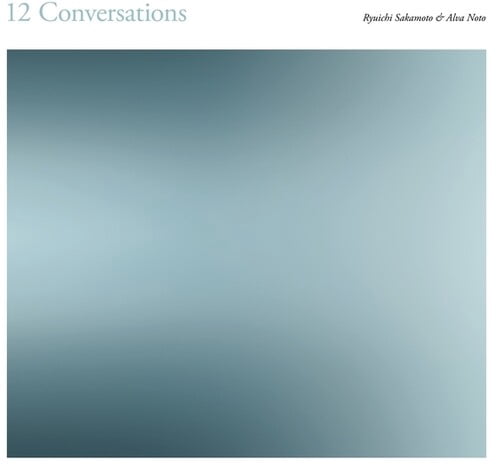 Noto,Alva / Sakamoto,Ryuichi - 12 Conversations - Music & Performance - Vinyl