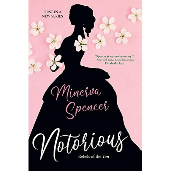 Pre-Owned Notorious: A Thrilling Historical Regency Romance Saga (Paperback) 1496732839 9781496732835
