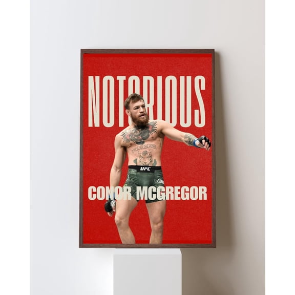 Notorious Conor McGregor Fighter Wall Art Notorious Mentality Combat Sports Motivation Gym Fighter Decor, Unframed Poster