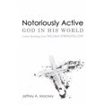thumbnail image 1 of Notoriously Active-God in His World (Paperback), 1 of 1