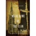 thumbnail image 1 of Notre Dame vs. the Klan: How the Fighting Irish Defied the KKK, (Paperback), 1 of 1