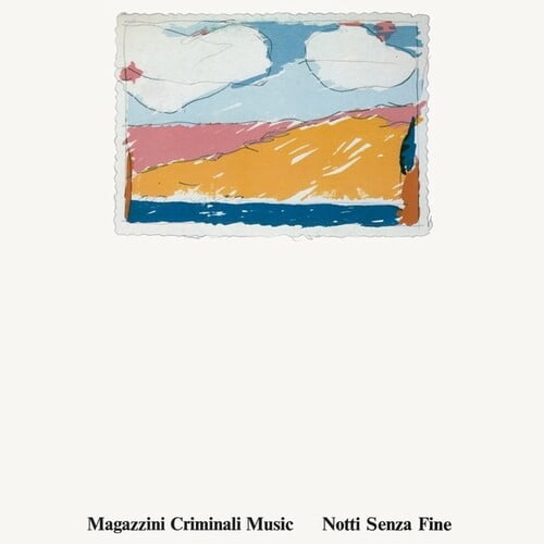 Magazzini Criminali - Notti Senza Fine - Music & Performance - Vinyl