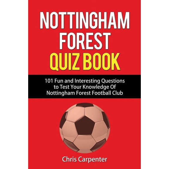 Nottingham Forest Quiz Book (Paperback)
