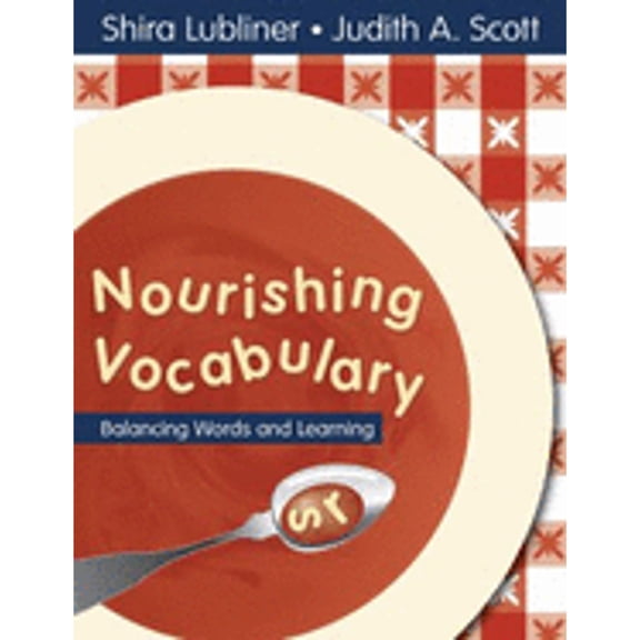 Pre-Owned Nourishing Vocabulary: Balancing Words and Learning (Paperback) 1412942462 9781412942461