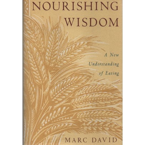 Pre-Owned Nourishing Wisdom: Bell Tower (Hardcover) 0517576368 9780517576366