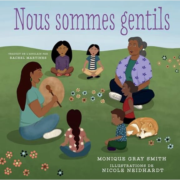 Pre-Owned Nous Sommes Gentils (Hardcover) 1459826507 9781459826502
