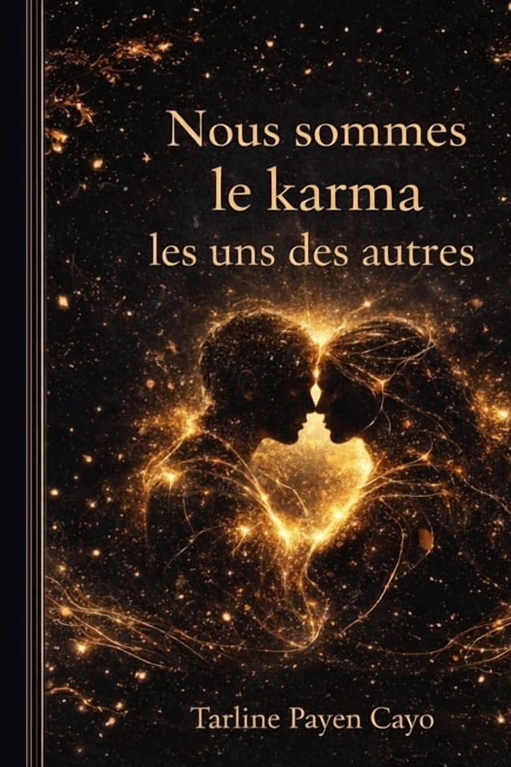 Nous Sommes Le Karma les uns des autres, (Paperback)