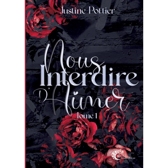 Nous interdire d'aimer:tome 1