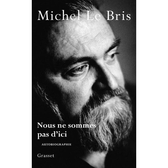 Nous ne sommes pas d'ici, (Paperback)