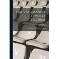 thumbnail image 1 of Nouveau Manuel Complet D'escrime: Ou, Traité De L'art De Faire Des Armes (Paperback), 1 of 1