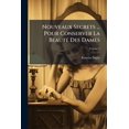 thumbnail image 1 of Nouveaux Secrets ... Pour Conserver La Beaute Des Dames, Volume 2 Paperback, 1 of 1
