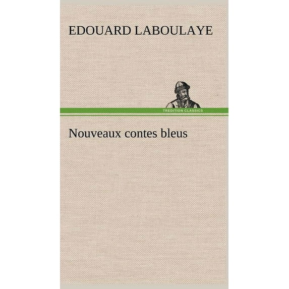 Nouveaux contes bleus (Hardcover)