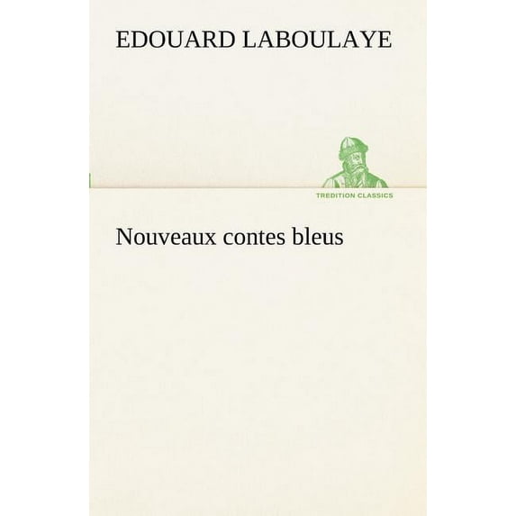 Nouveaux contes bleus (Paperback)