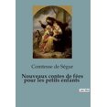 thumbnail image 1 of Nouveaux contes de fées pour les petits enfants, (Paperback), 1 of 1