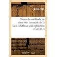 thumbnail image 1 of Nouvelle Méthode de Résection Des Nerfs de la Face. Méthode Par Extraction (Paperback), 1 of 1