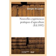 Nouvelles Exp riences Pratiques dApiculture, Paperback