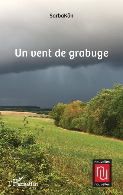 Nouvelles Nouvelles Un vent de grabuge, (Paperback)