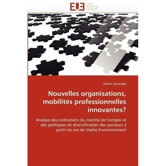 Nouvelles Organisations, Mobilites Professionnelles Innovantes? (Paperback)