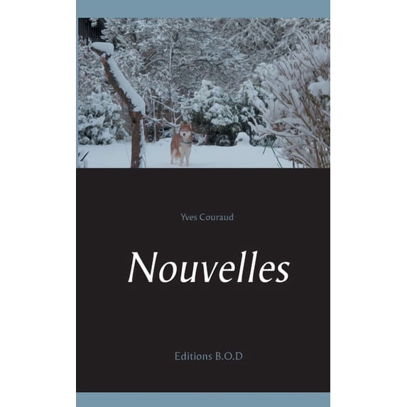 Nouvelles, (Paperback)