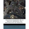 thumbnail image 1 of Nouveux Memoires de La Societe Imperiale Des Naturalistes de Moscus ... Paperback, 1 of 1