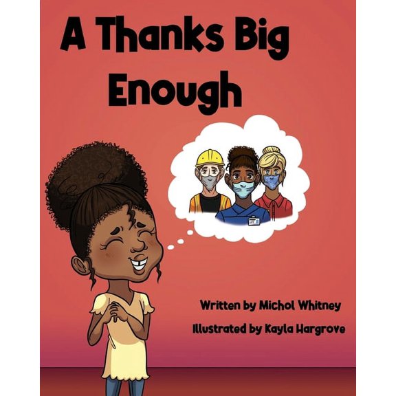 Nova 2020 Book A Thanks Big Enough: Nova Gives Thanks to Essential Workers, Book 4, (Paperback)