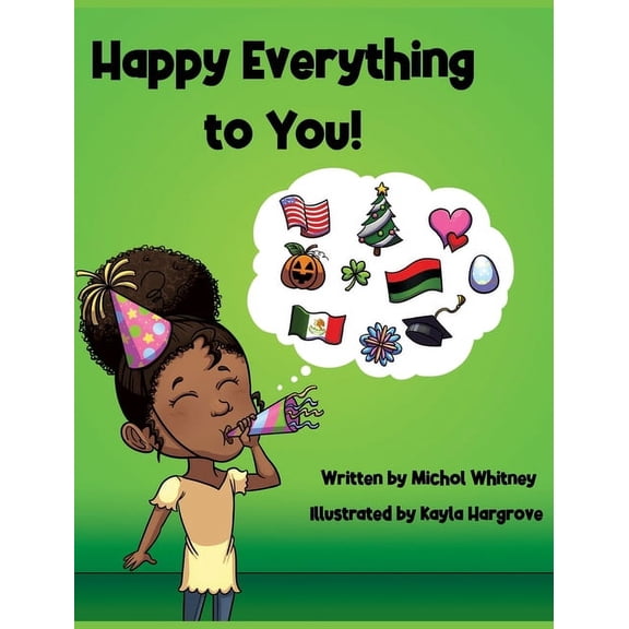 Nova 2020 Book Happy Everything to You: A Celebration of Culture, Book 7, (Hardcover)