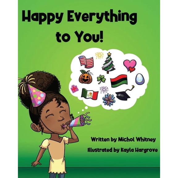 Nova 2020 Book Happy Everything to You: A Celebration of Culture, Book 7, (Paperback)