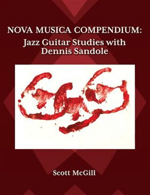 Nova Musica Compendium: Jazz Guitar Studies with Dennis Sandole (Paperback)