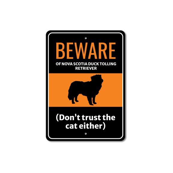 Nova Scotia Duck Tolling Retriever Don't Trust Cat Aluminum Metal Decor Sign - 4x18 inches